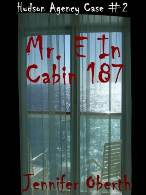 cover image of Mr. E In Cabin 187 (The Hudson Agency)